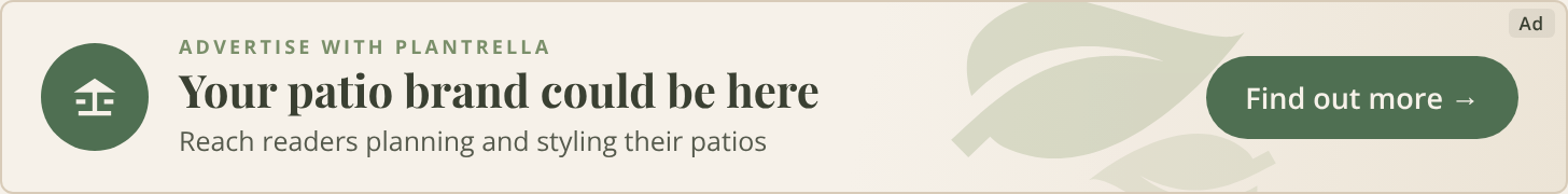 Advertise your patio products to Plantrella readers – see ad prices